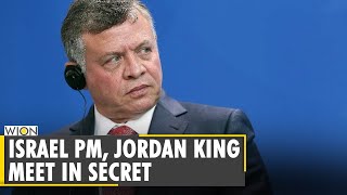 Jordan King, Israel PM holds talk in secret | Jordan-Israel peace treaty | Latest English News