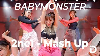 Babymonster - ‘2Ne1 Mash Up’ / Betty Chi【Idance】