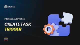 New Follow Up Boss Automation: Task Created & Task Updated Triggers | InterFace Automation