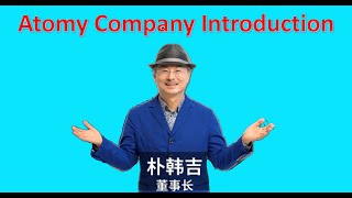 Atomy Company Introduction by CEO Han Gil Park English Dubbed