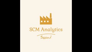 SCM  Analysis - Session 2 ( Use of Excel Solver to solve Production Planning- Chem Mix)