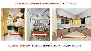 29 Years Old Home Renovation in BSK 2nd Stage, Bangalore by Inkstone Infra - The Renovation Expert