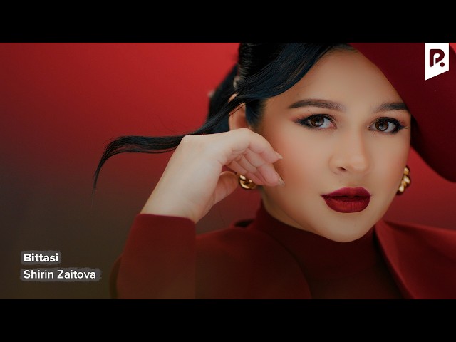 Shirin Zaitova - Bittasi (Official Music Video)