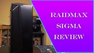 Best Case For Under 80? - Raidmax Sigma Case Review