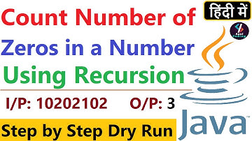 Q76- Count Zeros using Recursion | Count Zeros using Recursion in java | Recursion in Java