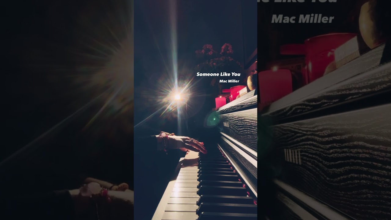 Someone Like You - Mac Miller piano cover 