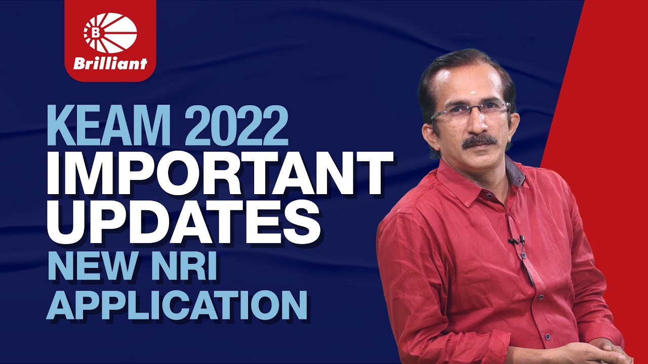 KEAM 2022 | IMPORTANT UPDATES | NEW NRI APPLICATION
