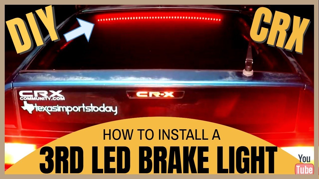 DIY Honda CRX 3RD LED Brake Light Strip Install Roofline. YouTube