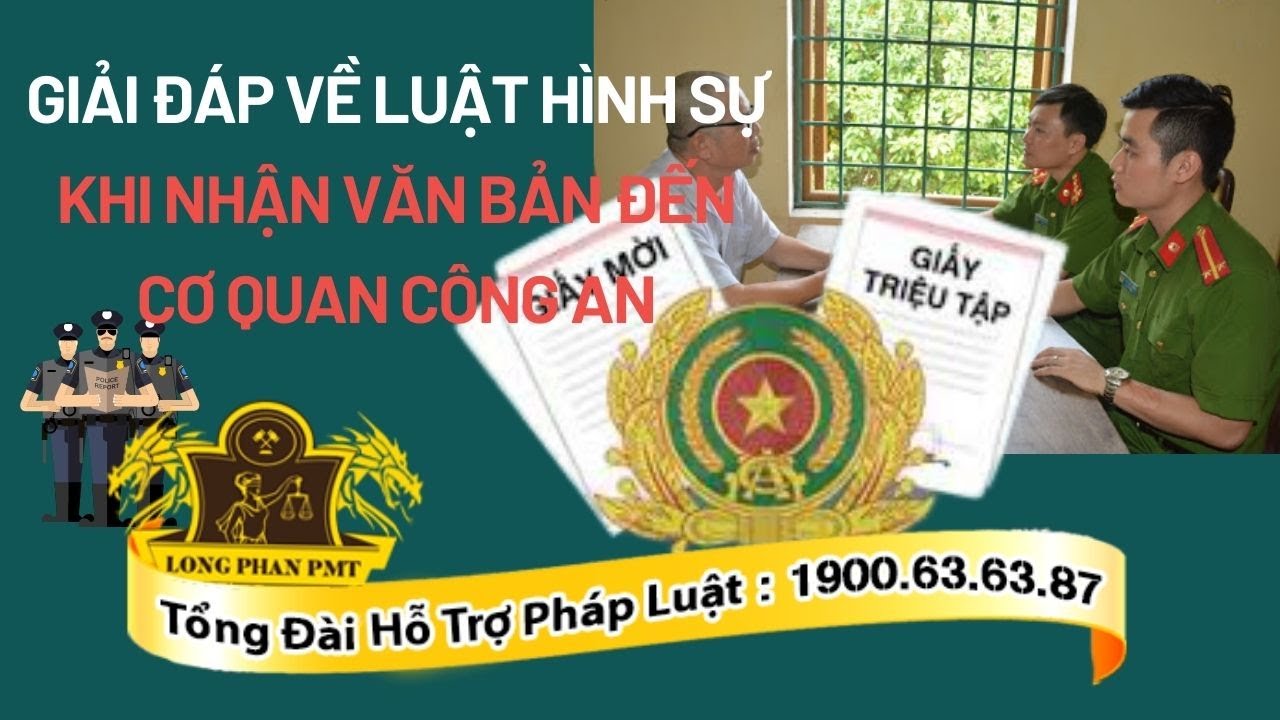 THẮC MẮC VỀ VĂN BẢN YÊU CẦU ĐẾN CƠ QUAN CÔNG AN - GIẢI... - youtube