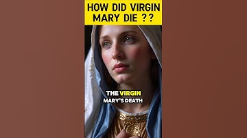 How did Mary die ? - You might be shocked!