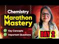 Day 2 Chemistry Board Marathon 🔥 Complete Theory Revision Continues | Neeti Maam / #neet2026
