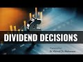 Dividend Decisions #financialmanagement #dividendstocks