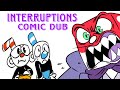 A Cuphead Comic Dub: Interruptions FT: DemiPan Dubs