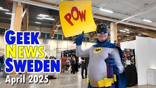 Geek News Sweden - April and May Are SHOCK Full of Geek Events in Sweden!
