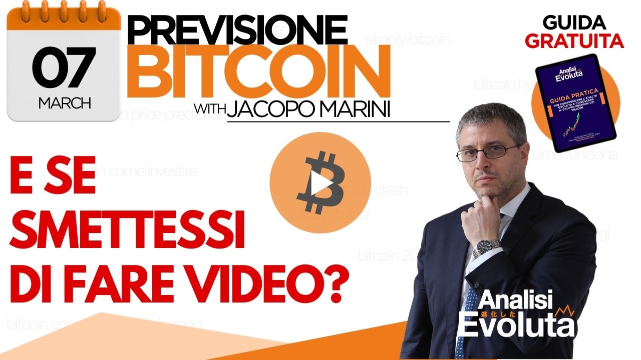 BITCOIN: E SE SMETTESSI DI FARE VIDEO?