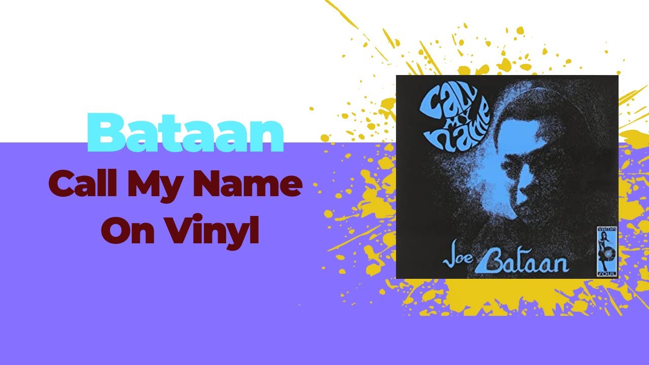 Full Album] Joe Bataan - Call My Name (On Vinyl) - YouTube