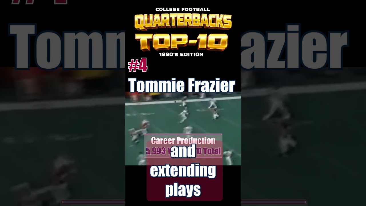 Tommie Frazier Top-10 1990s QB College Football Nebraska 