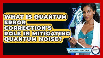 What Is Quantum Error Correction