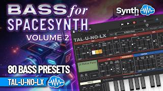Tal-U-No-Lx V2 Spacesynth Bass 80 Patches For Italo Disco Synthwave