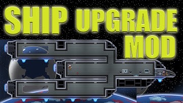 Ship Upgrade Mod! (Starbound) | rhinoCRUNCH