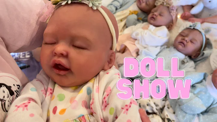 REBORN DOLL SHOW - I GOT A NEW BABY