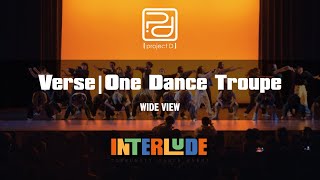 Verse|One Dance Troupe - INTERLUDE 2023 [Wide View]
