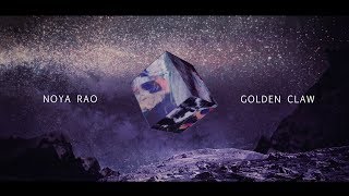 Noya Rao - Golden Claw (Official Video) [Gondwana Records]