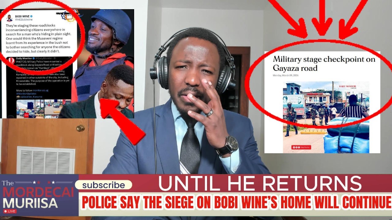Until he Returns: Police Say that the Siege on Bobi Wine's Home Will Continue.