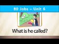 80 Jobs | Unit 6 | What is the man called?