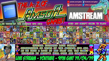 [AMSTRAD CPC] The A-Z Of All The AMSOFT Games! (35 Years Of The Amstrad CPC 464!) #AMSTREAM
