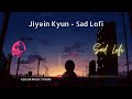 Jiyein kyun  sad lofi  keplar music studio