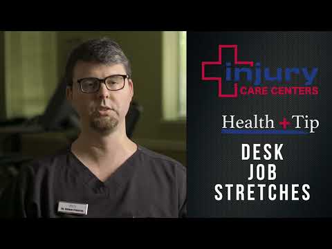 Health Tip with Dr. Adam Francis | Ep 7 Desk Job Stretches | Injury Care Centers