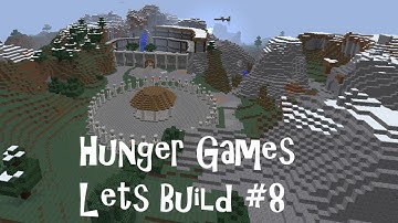 Minecraft Lets Build: Hunger games Map - S3 EP8 - IM NOT DEAD