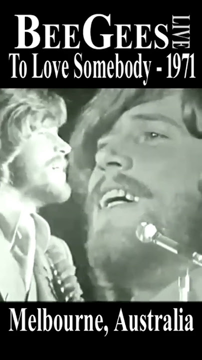 Bee Gees, Barry Gibb Live “To Love Somebody” 1971 Australia