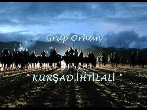 KURSAD İHTİLALİ -Grup ORHUN-