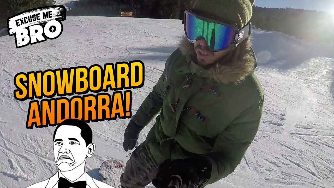 THE BEST SNOWBOARD TRIP 👉 ANDORRA ️ YouTube