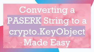 Converting a PASERK String to a crypto.KeyObject Made Easy