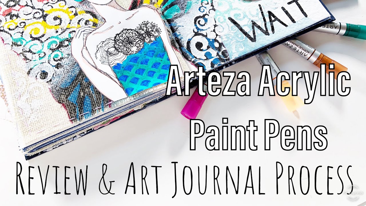 Arteza Acrylic Markers Review & Art Journal Process YouTube