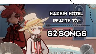 Download Lagu 2X!! || HAZBIN REACTS TO S2 SONGS🎶 || 1/? || GachaLife2 || BY SACNICTE!! MP3
