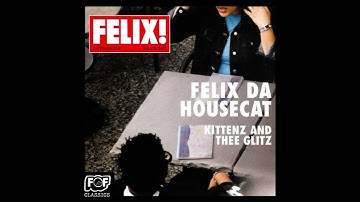 Felix Da Housecat - Silver Screen (Shower Scene)