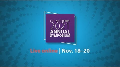 CPT® and RBRVS 2021 Annual Symposium