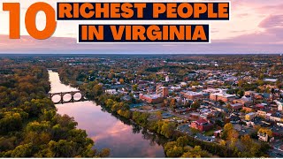 Celebrity Top 10 Richest People In Virginia! Profile