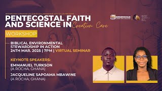 Pentecostal Faith and Science in Creation Care | Biblical Environmental Stewardship in Action