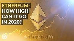 Ethereum Price Prediction 2020 | How High can Ethereum go in 2020?