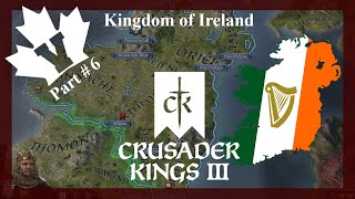 Irish Empire #6 Claiming Scotland - Crusader Kings 3 - CK3 Let's Play