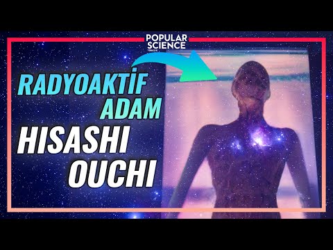 Tarihin En Radyoaktif İnsanı: Hisashi Ouchi | Popular Science Türkiye