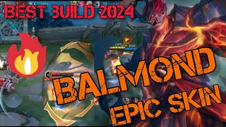 Balmond New epic skin || Balmond Gameplay | Rank Match Balmond epic skin || best build Balmond ||