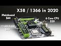 Using X58 / LGA 1366 in 2020