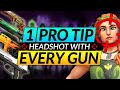1 Pro Tip for PERFECT AIM with EVERY WEAPON - INSANE Tricks You MUST KNOW - Valorant Guns Guide