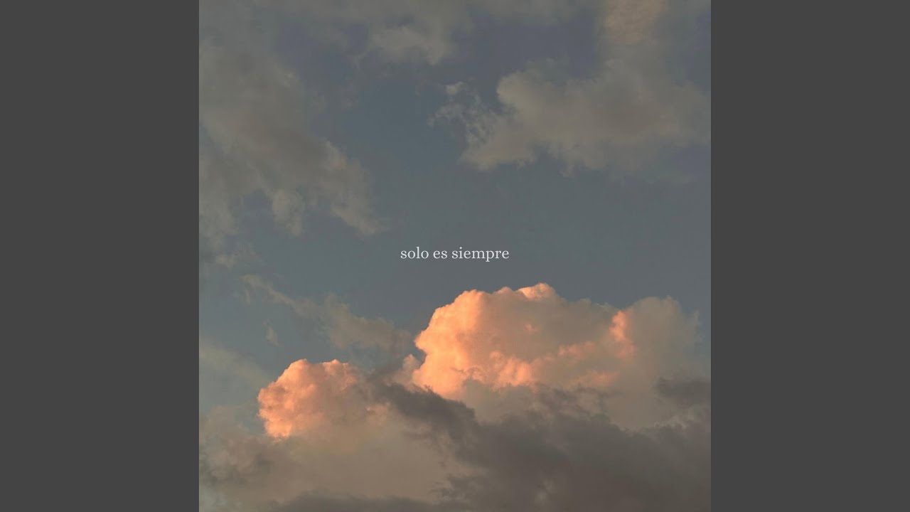 Solo es siempre
